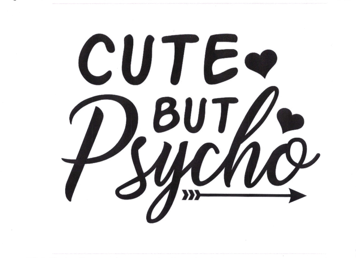 CUTE BUT PSYCHO